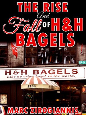cover image of The Rise and Fall of H&H Bagels